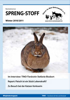 Aus dem Inhalt: Interview mit TiNO-Tierärztin Stefanie Bissbort, Report: Fleisch ist ein Stück Lebenskraft?, Zu Besuch bei der Katzen-Vorleserin