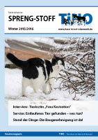 Aus dem Inhalt: Interview: Tierärztin „Frau Kastration“ Service: Entlaufenes Tier gefunden – was tun? Stand der Dinge: Die Baugenehmigung ist da!